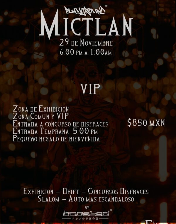 VIP MICTLAN (29 de Noviembre) Público 2x1